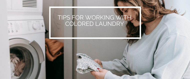 Tips for Working with Colored Laundry