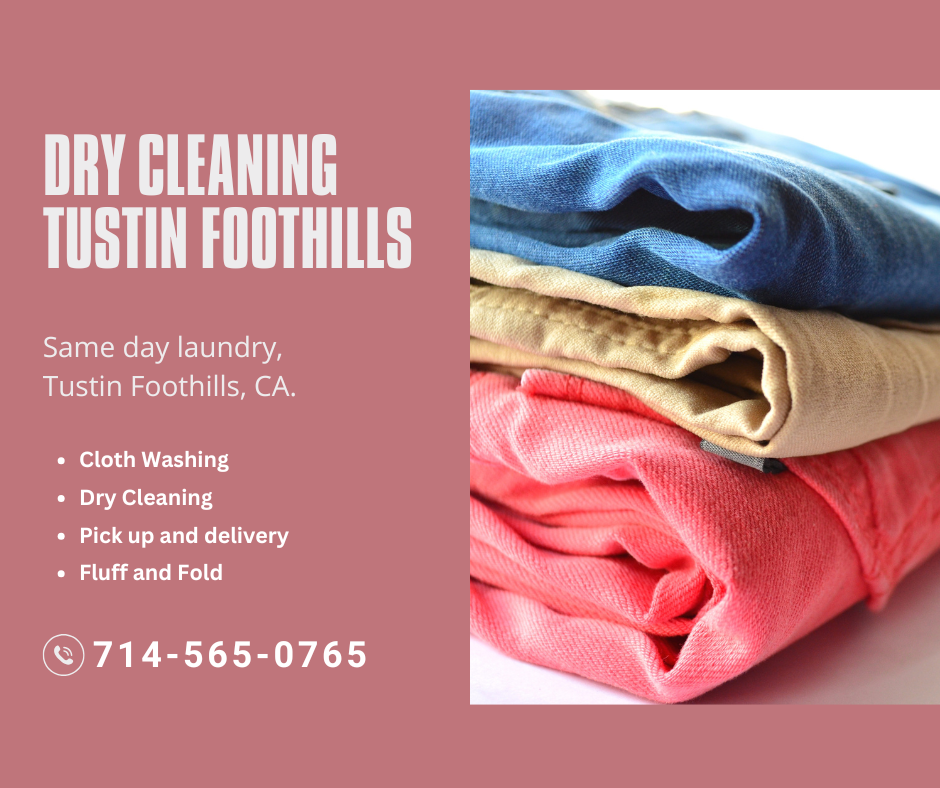 Dry cleaning Tustin Foothills